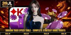 Dragon Tiger Speed Table - Complete Strategy Guide Todays