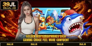 Golden Reef Clash Makes Each Gaming Choice Feel More Confident