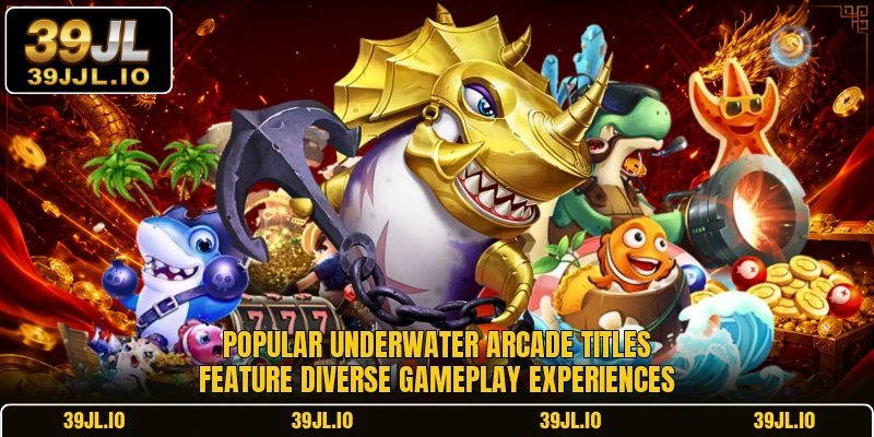 Popular underwater arcade titles feature diverse gameplay experiences