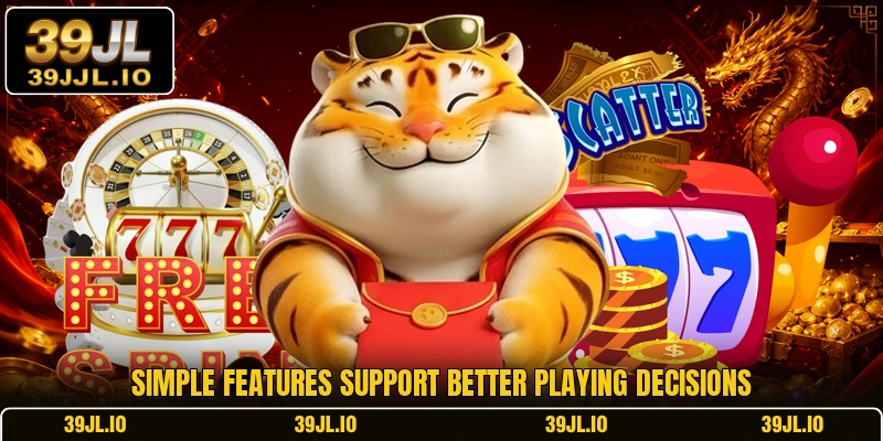 Simple features support better playing decisions