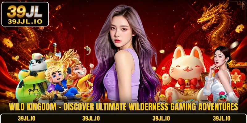 Wild Kingdom - Discover Ultimate Wilderness Gaming Adventures